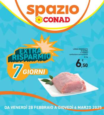 Volantino Spazio Conad - 28/2/2025 - 6/3/2025.