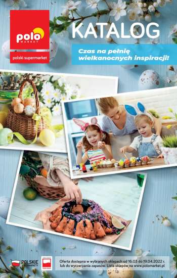 Gazetka Polomarket - 16.03.2022 - 19.04.2022.