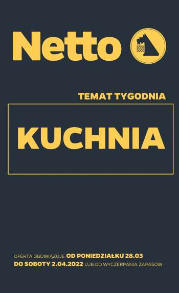 Gazetka Netto - 28.03.2022 - 2.04.2022.