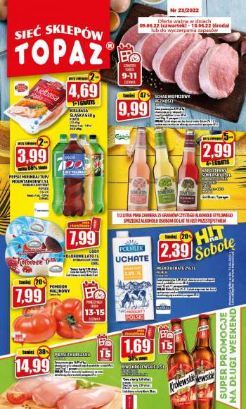 Gazetka Topaz - 9.06.2022 - 15.06.2022.