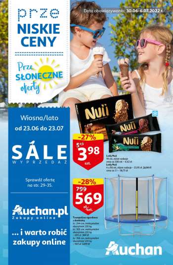 Gazetka Auchan - 30.06.2022 - 6.07.2022.