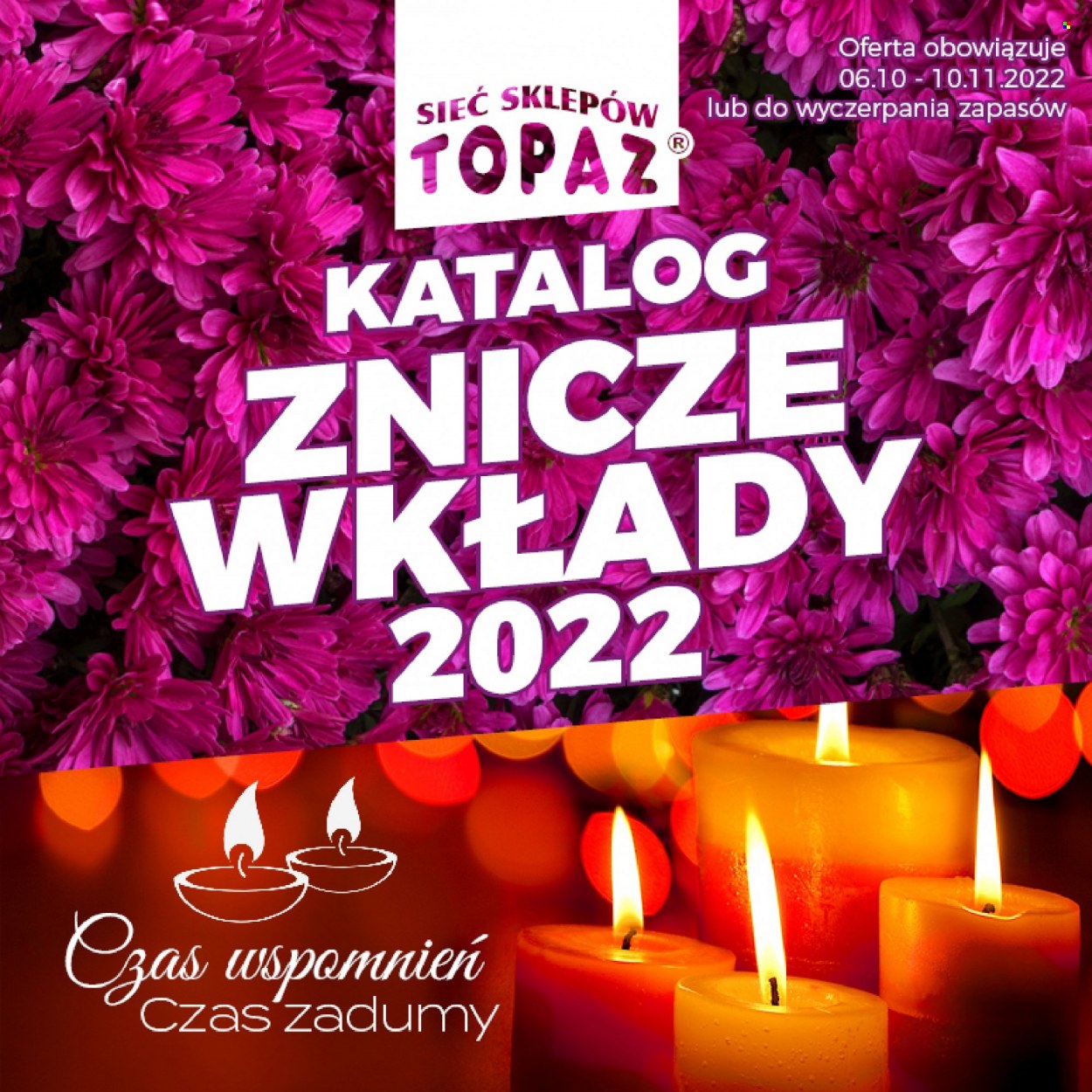 Gazetka Topaz - 6.10.2022 - 10.11.2022. Strona 1