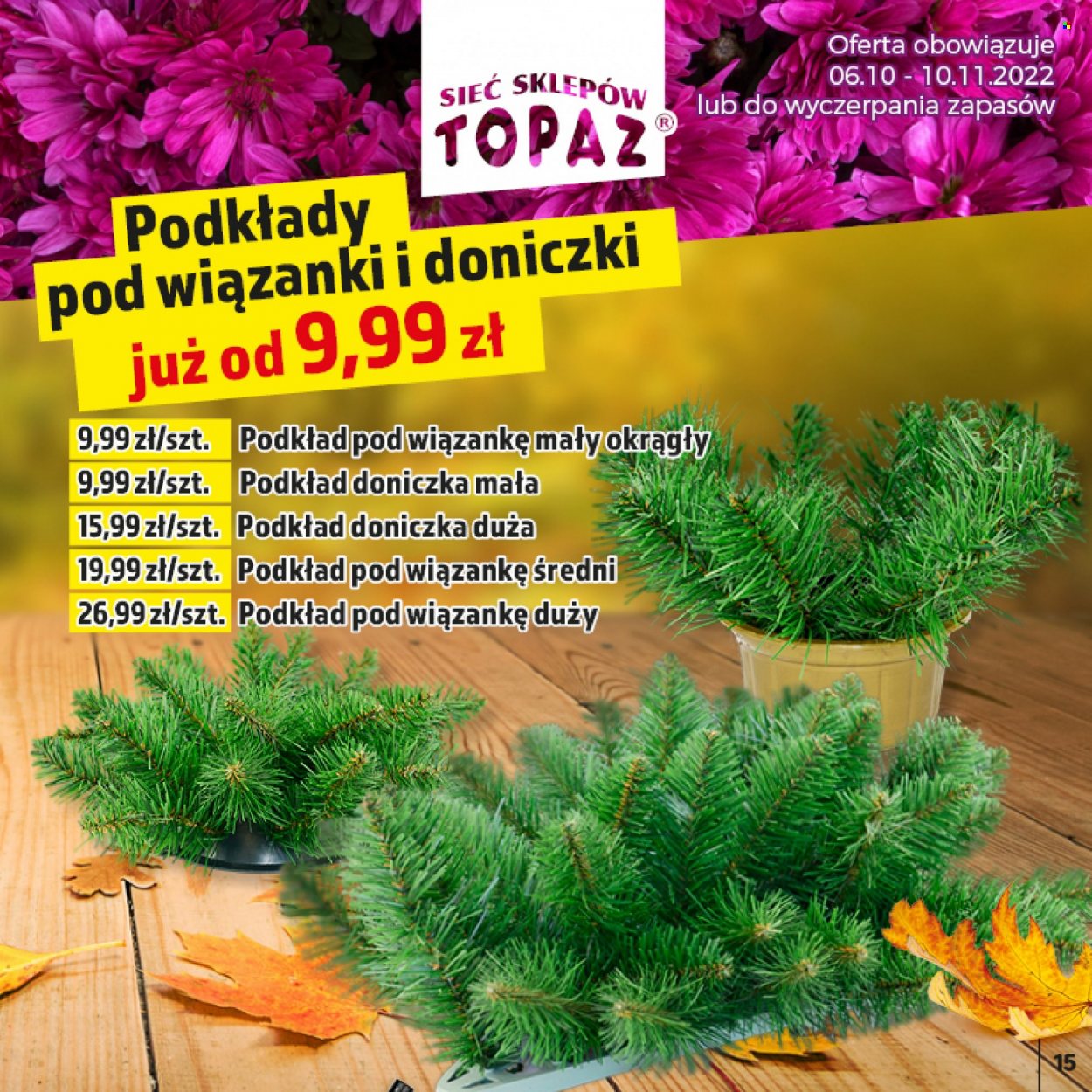 Gazetka Topaz - 6.10.2022 - 10.11.2022. Strona 15