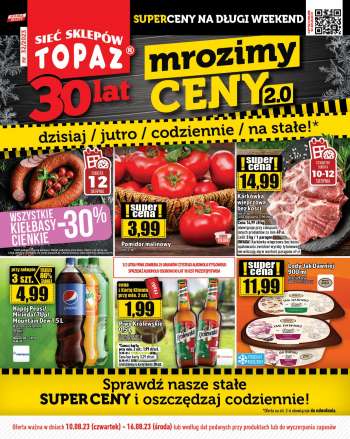 Gazetka Topaz - 10.08.2023 - 16.08.2023.