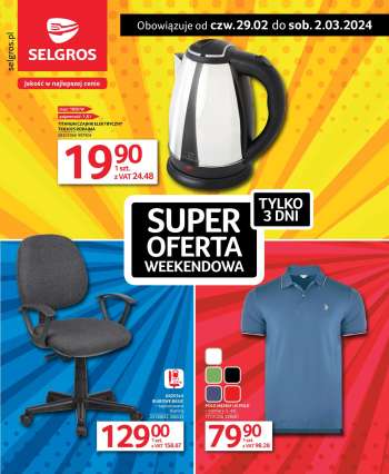 Gazetka Selgros - 29.02.2024 - 2.03.2024.