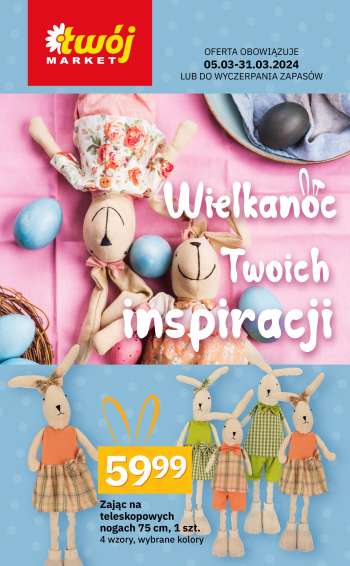 Gazetka Twój Market - 5.03.2024 - 31.03.2024.
