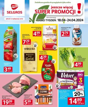 Gazetka Selgros - 18.04.2024 - 24.04.2024.
