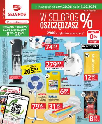 Gazetka Selgros - 20.06.2024 - 3.07.2024.