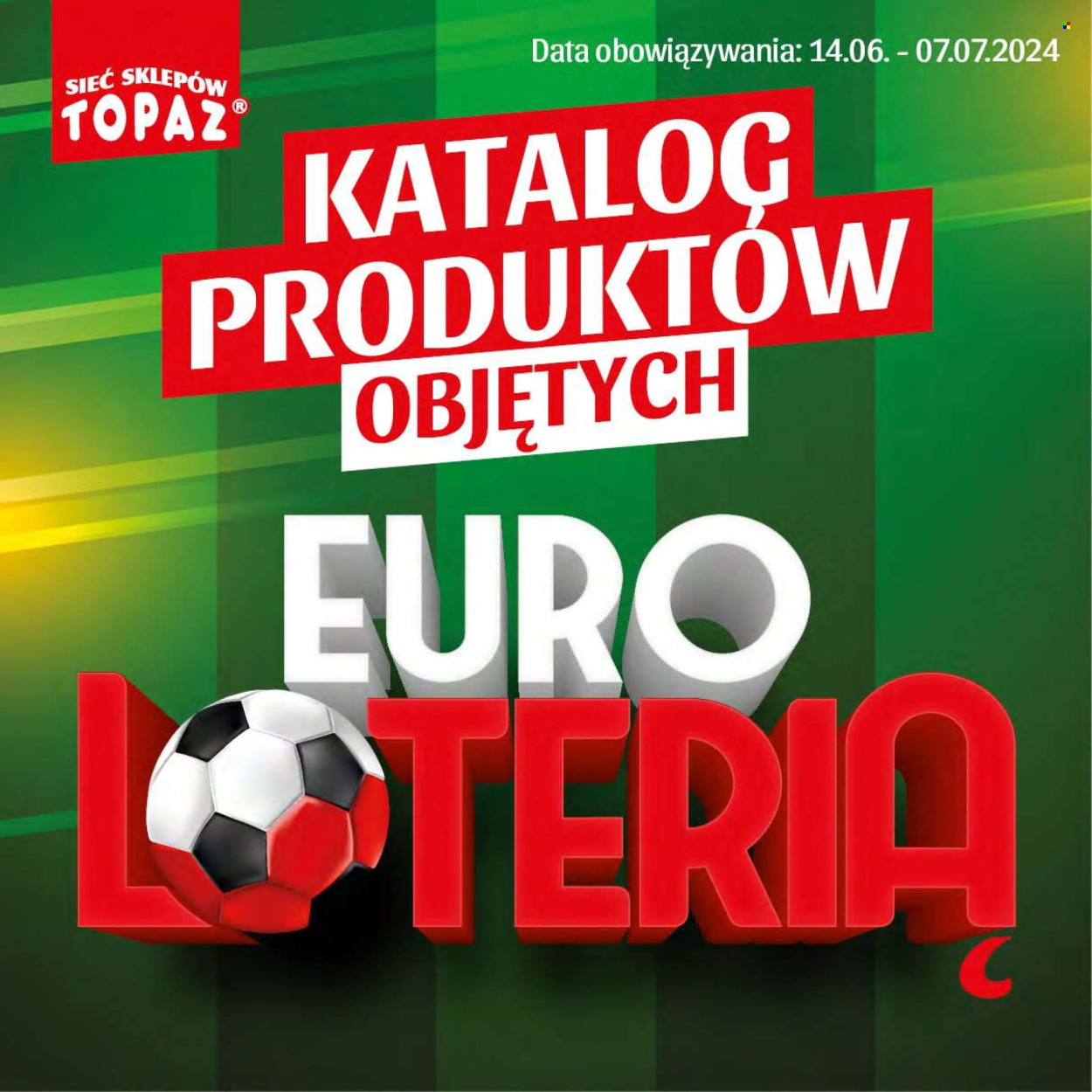 Gazetka Topaz - 14.06.2024 - 7.07.2024. Strona 1