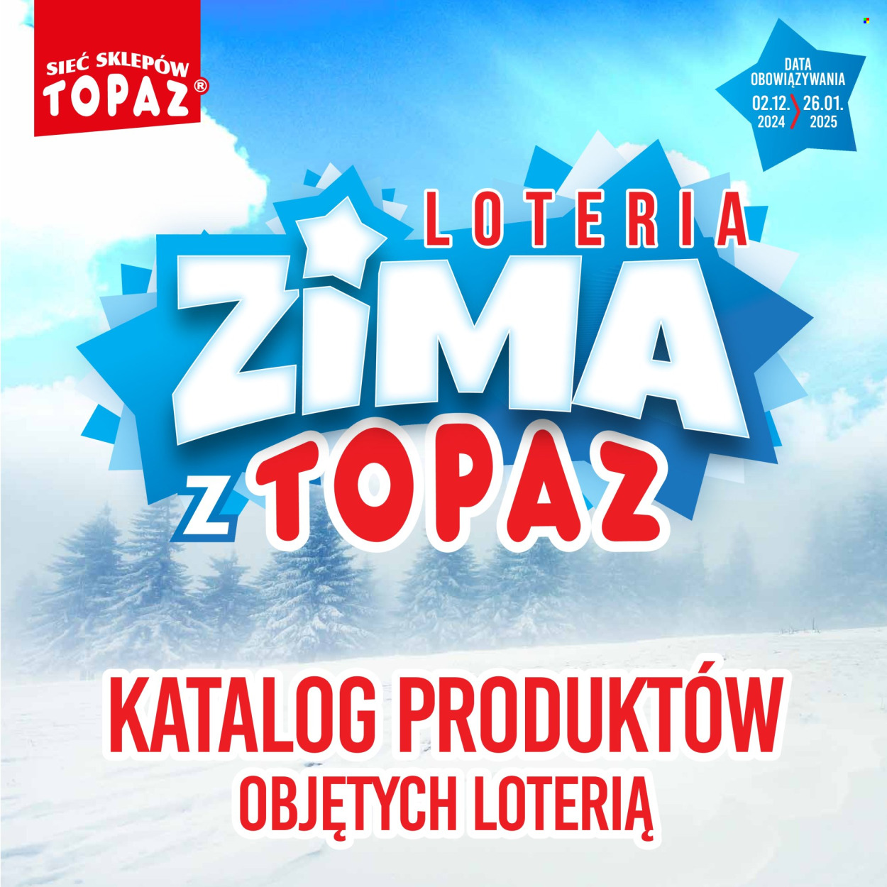Leták Topaz - 2.12.2024 - 26.1.2025. Strana 1