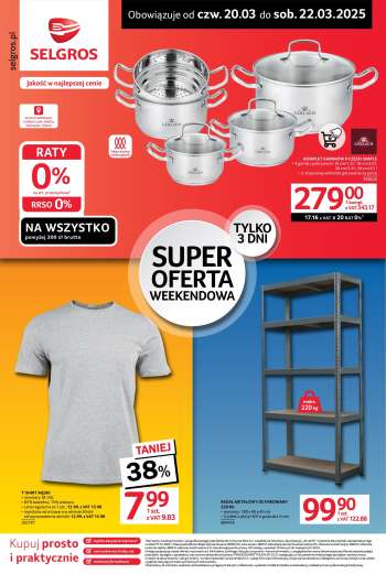Gazetka Selgros - 20.03.2025 - 22.03.2025.