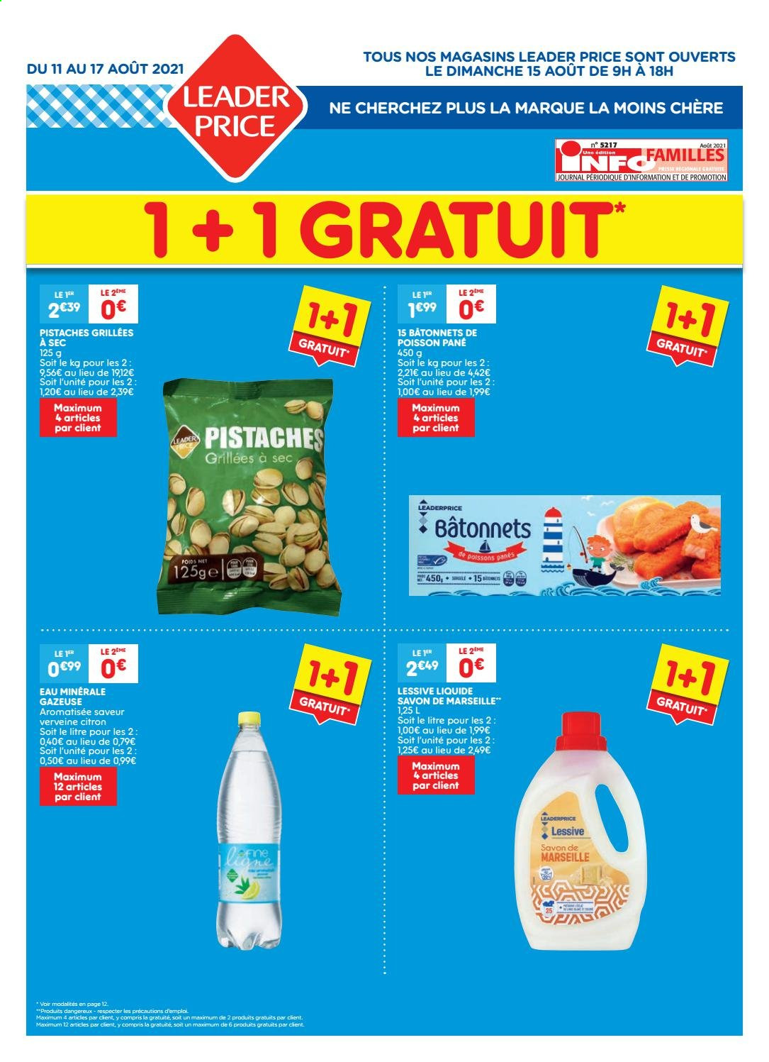 thumbnail - Catalogue Leader Price - 11/08/2021 - 17/08/2021 - Produits soldés - nuggets de poisson, pistache, eau minérale, eau minérale gazeuse, lessive. Page 1.
