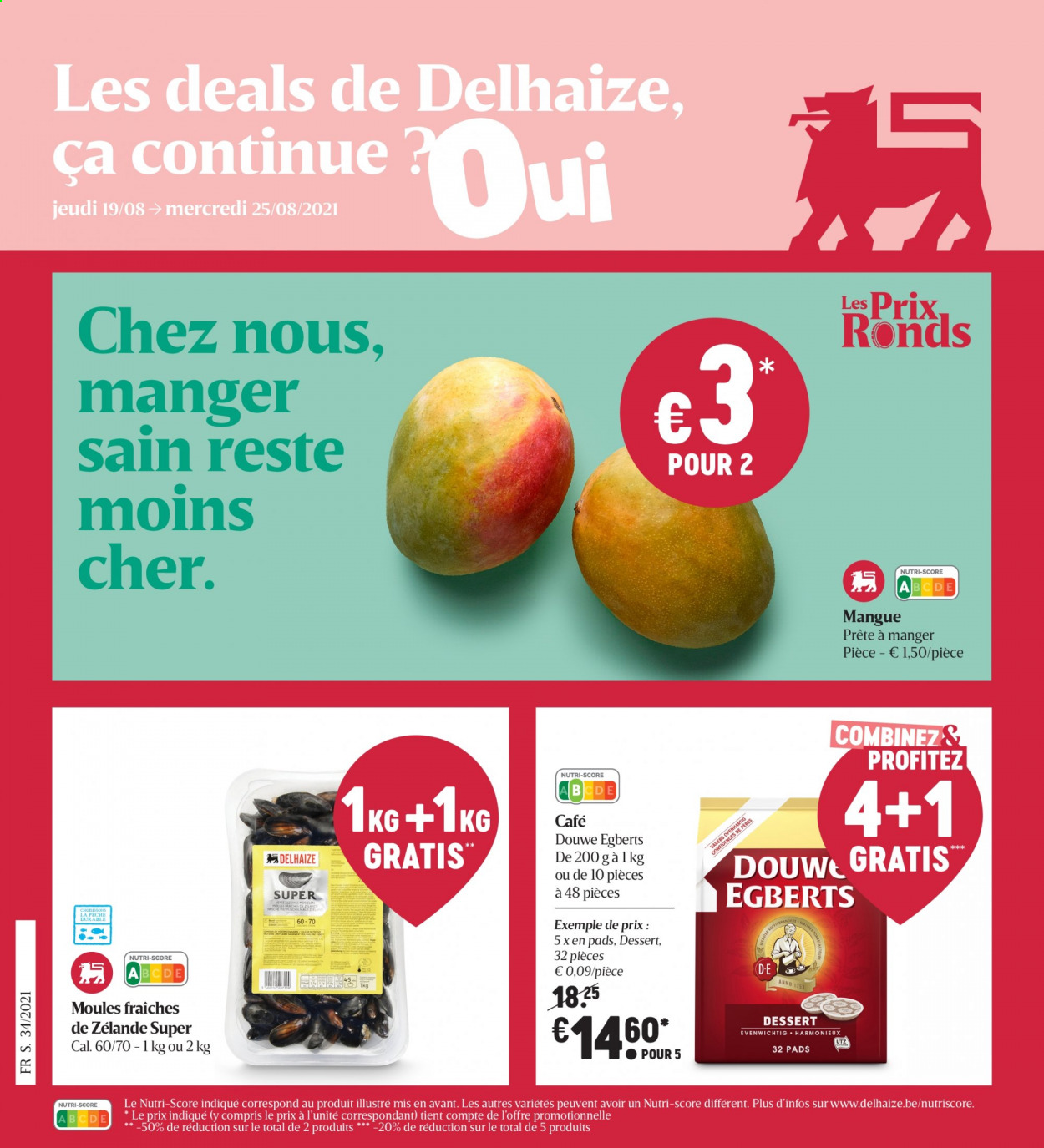 thumbnail - Catalogue Delhaize - 19/08/2021 - 25/08/2021 - Produits soldés - dessert, moules, café. Page 1.