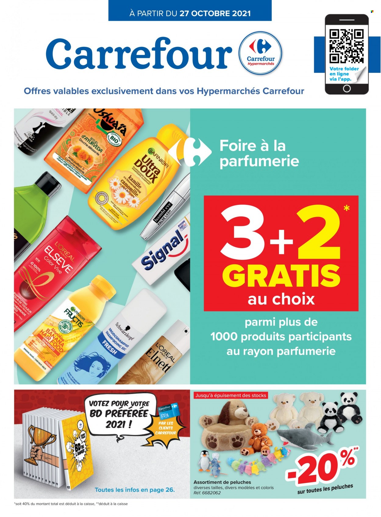 thumbnail - Catalogue Carrefour hypermarkt - 27/10/2021 - 08/11/2021 - Produits soldés - L'Oréal, Garnier, shampooing, Signal, peluche, Schwarzkopf, Elseve, Fructis. Page 1.