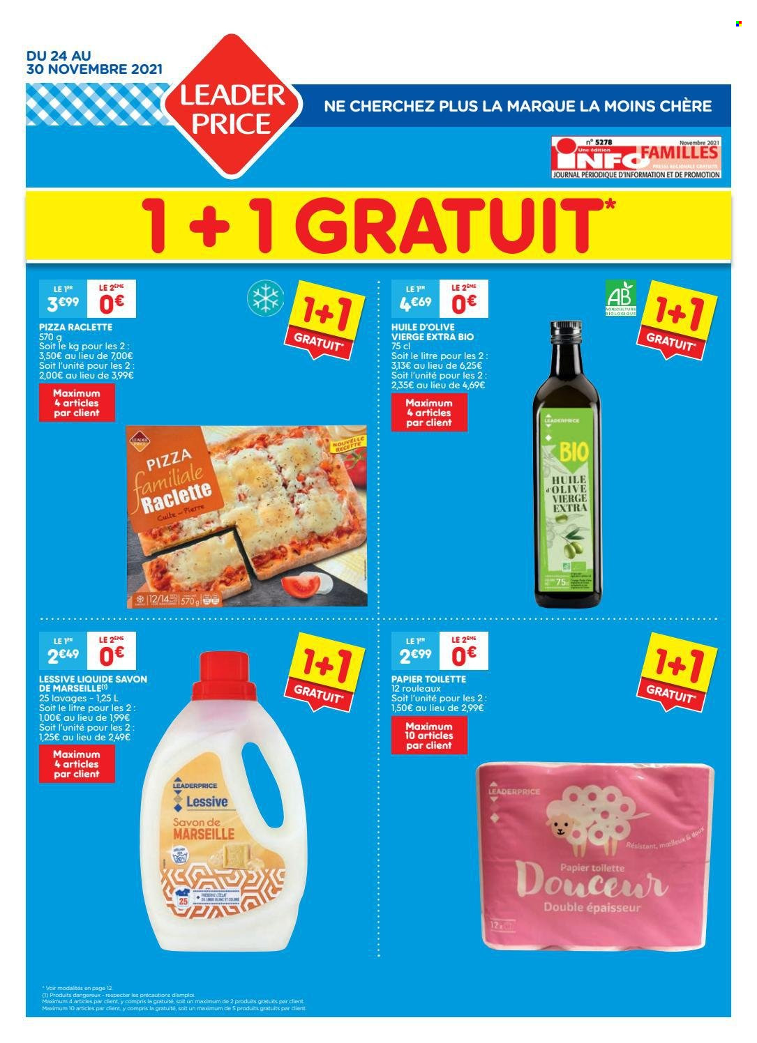 thumbnail - Catalogue Leader Price - 24/11/2021 - 30/11/2021 - Produits soldés - La Raclette, huile, huile d'olive vierge extra, huile d'olive, papier toilette, lessive, pizza. Page 1.