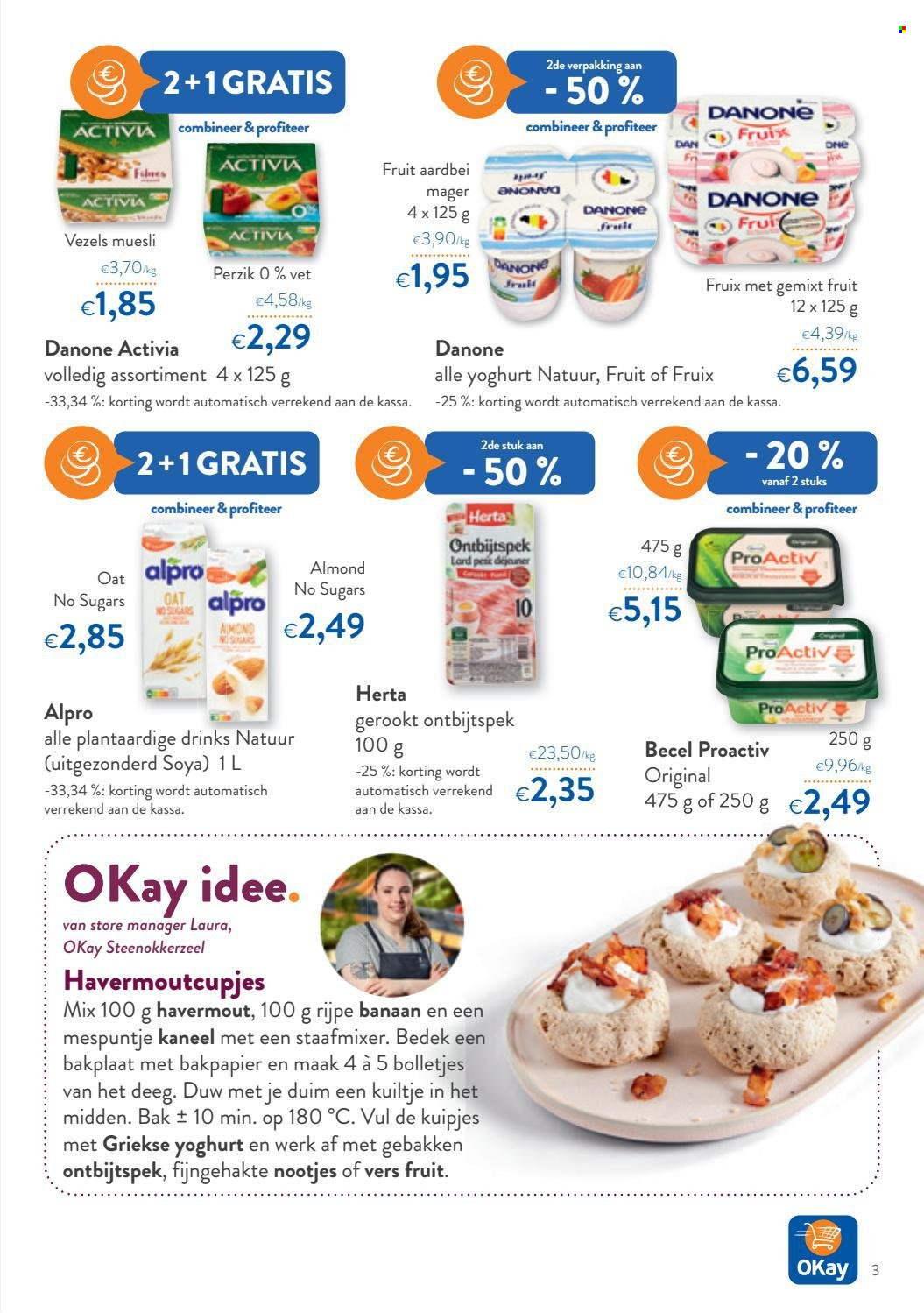 thumbnail - OKay-aanbieding - 12/01/2022 - 25/01/2022 -  producten in de aanbieding - banaan, perzik, ontbijtspek, Danone, yoghurt, griekse yoghurt, Activia, lard, havermout, kaneel. Pagina 3.