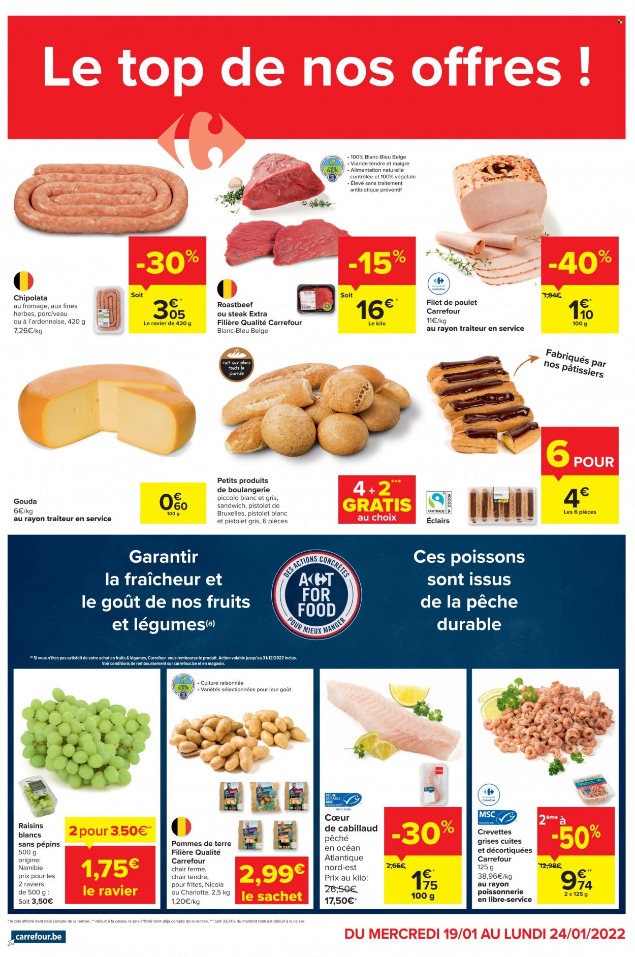 thumbnail - Carrefour-aanbieding - 19/01/2022 - 24/01/2022 -  producten in de aanbieding - steak, pistolet, éclairs, roastbeef, sandwich, chipolataworstjes, gouda, frites, top. Pagina 1.