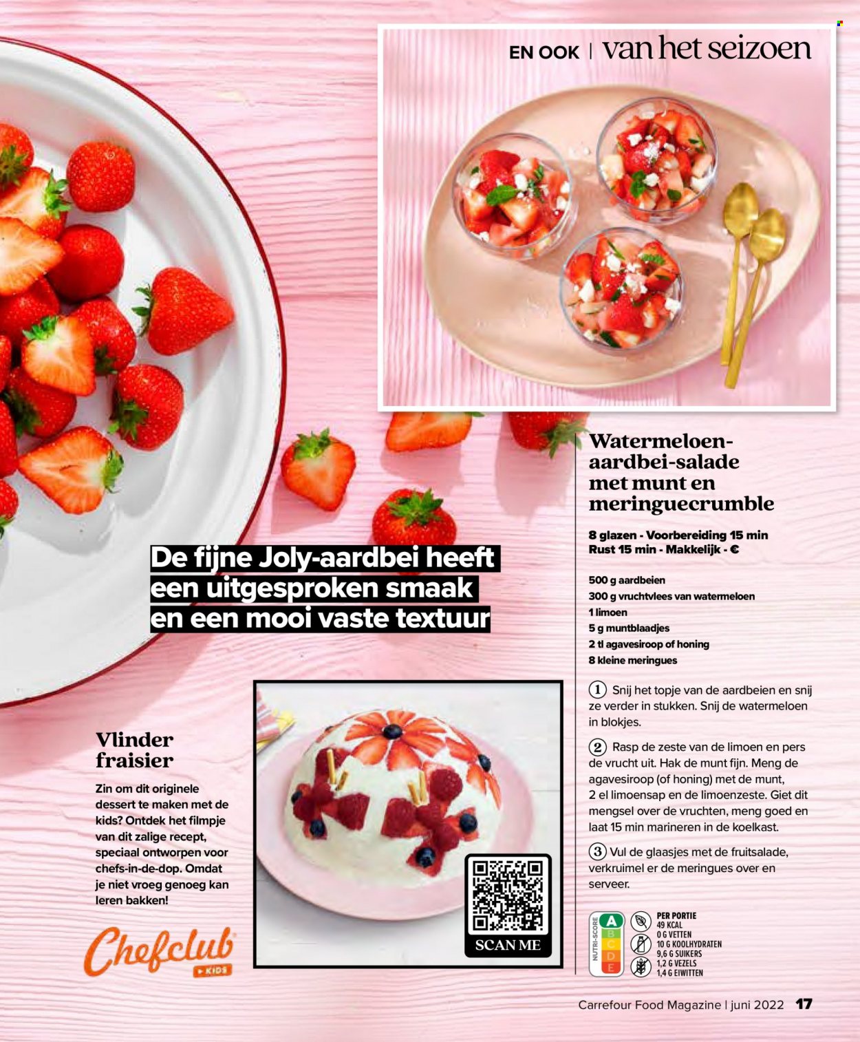 Carrefour-aanbieding - 24.5.2022 - 29.6.2022 -  producten in de aanbieding - meringue, aardbeien, limoen, watermeloen, fruitsalade, munt, agavesiroop, glazen, koelkast. Pagina 17.