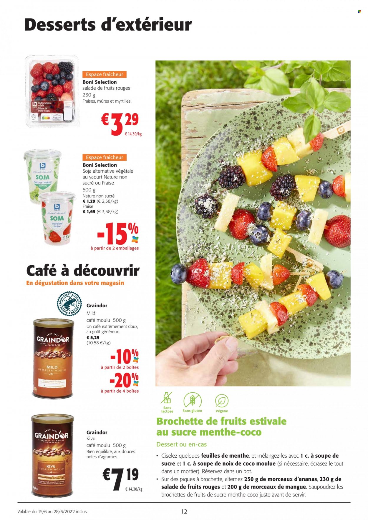thumbnail - Catalogue Colruyt - 15/06/2022 - 28/06/2022 - Produits soldés - dessert, Boni, salade de fruits, yaourt, soja, café moulu. Page 12.