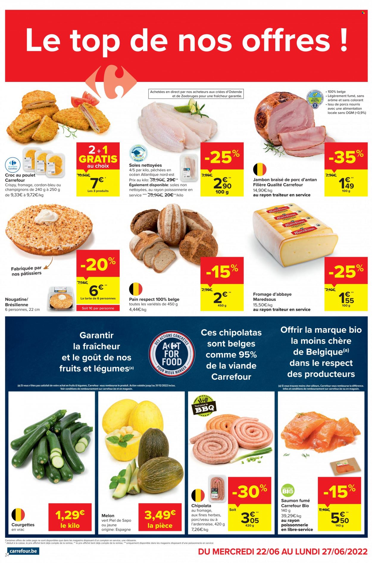 thumbnail - Catalogue Carrefour - 22/06/2022 - 27/06/2022 - Produits soldés - courgette, melon, tarte, pain, viande de veau, jambon, chipolata, saumon fumé. Page 1.