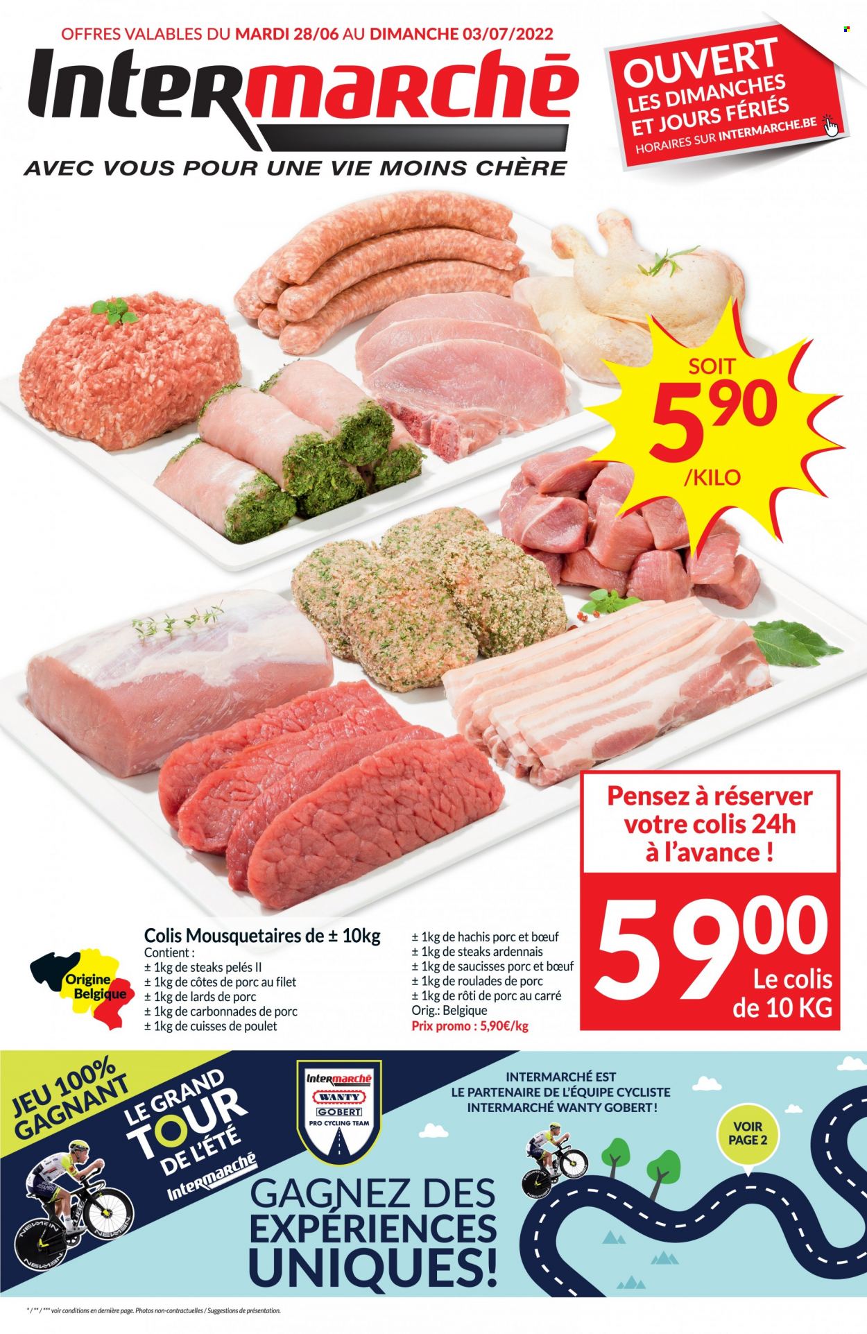thumbnail - Catalogue Intermarché - 28/06/2022 - 03/07/2022 - Produits soldés - steak, côtes de porc, rôti de porc, viande de porc, cuisses de poulet, viande de poulet, saucisse. Page 1.