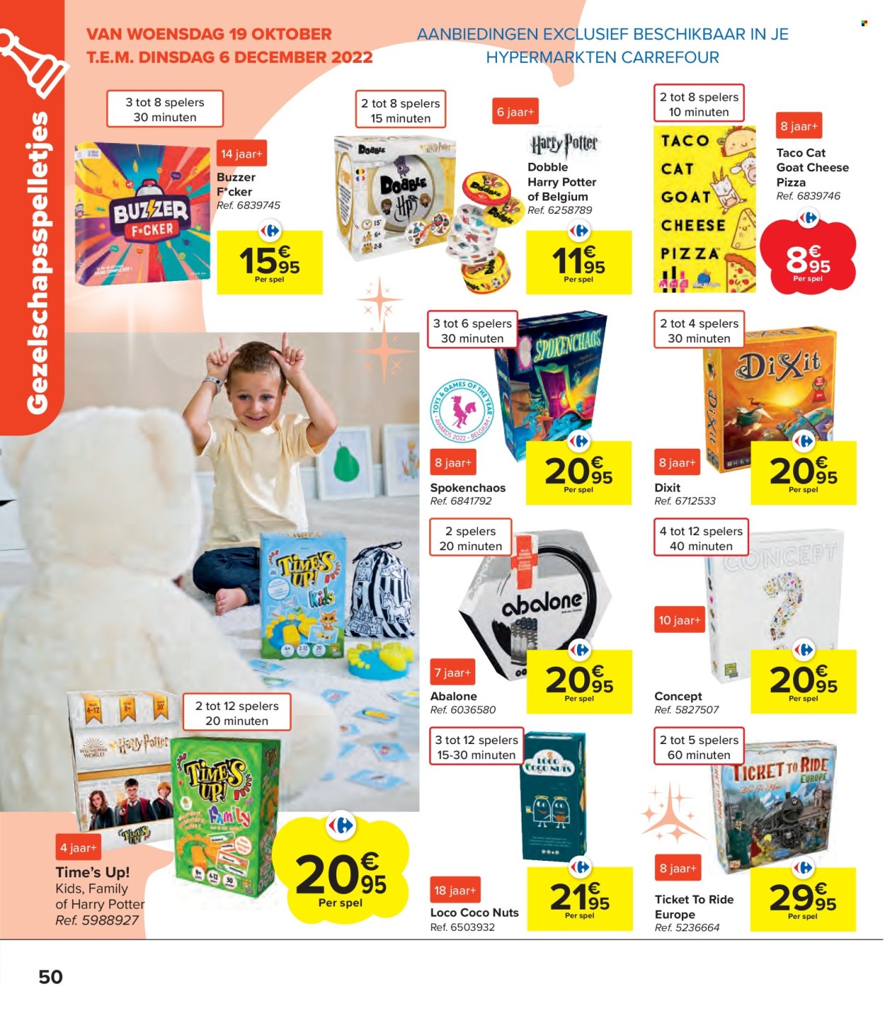 thumbnail - Catalogue Carrefour hypermarkt - 19/10/2022 - 06/12/2022 - Produits soldés - Harry Potter, Dobble, Time's Up, pizza. Page 50.