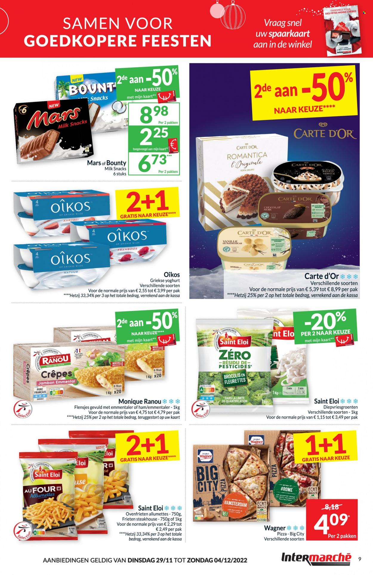 thumbnail - Intermarché-aanbieding - 29/11/2022 - 04/12/2022 -  producten in de aanbieding - pizza, ham, yoghurt, griekse yoghurt, gelato, Original Wagner, Bounty, Baileys. Pagina 9.