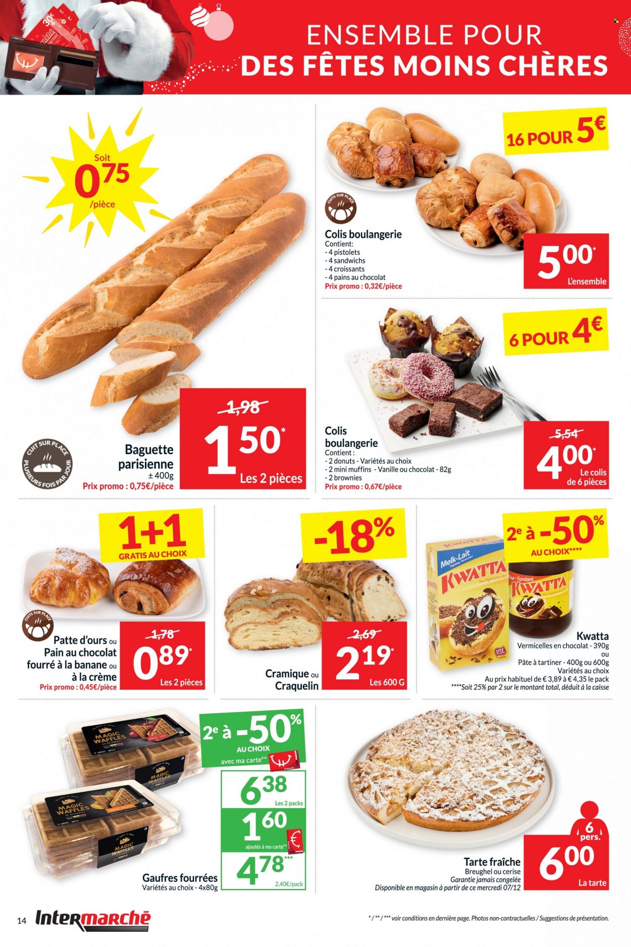 thumbnail - Intermarché-aanbieding - 06/12/2022 - 11/12/2022 -  producten in de aanbieding - baguette, muffins, brownie, croissant, paté, crème. Pagina 14.