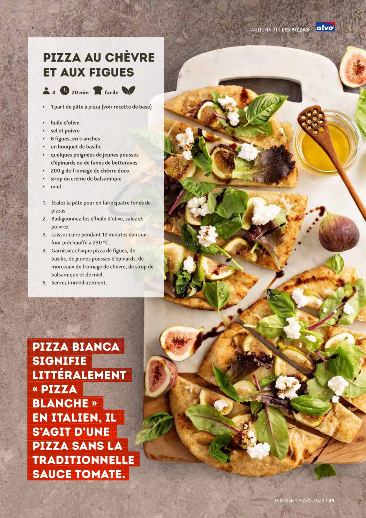 thumbnail - Catalogue Alvo - 01/01/2023 - 24/03/2023 - Produits soldés - artichaut, épinard, jeune pousse, fromage de chèvre, pâte à pizza, sauce tomate. Page 39.