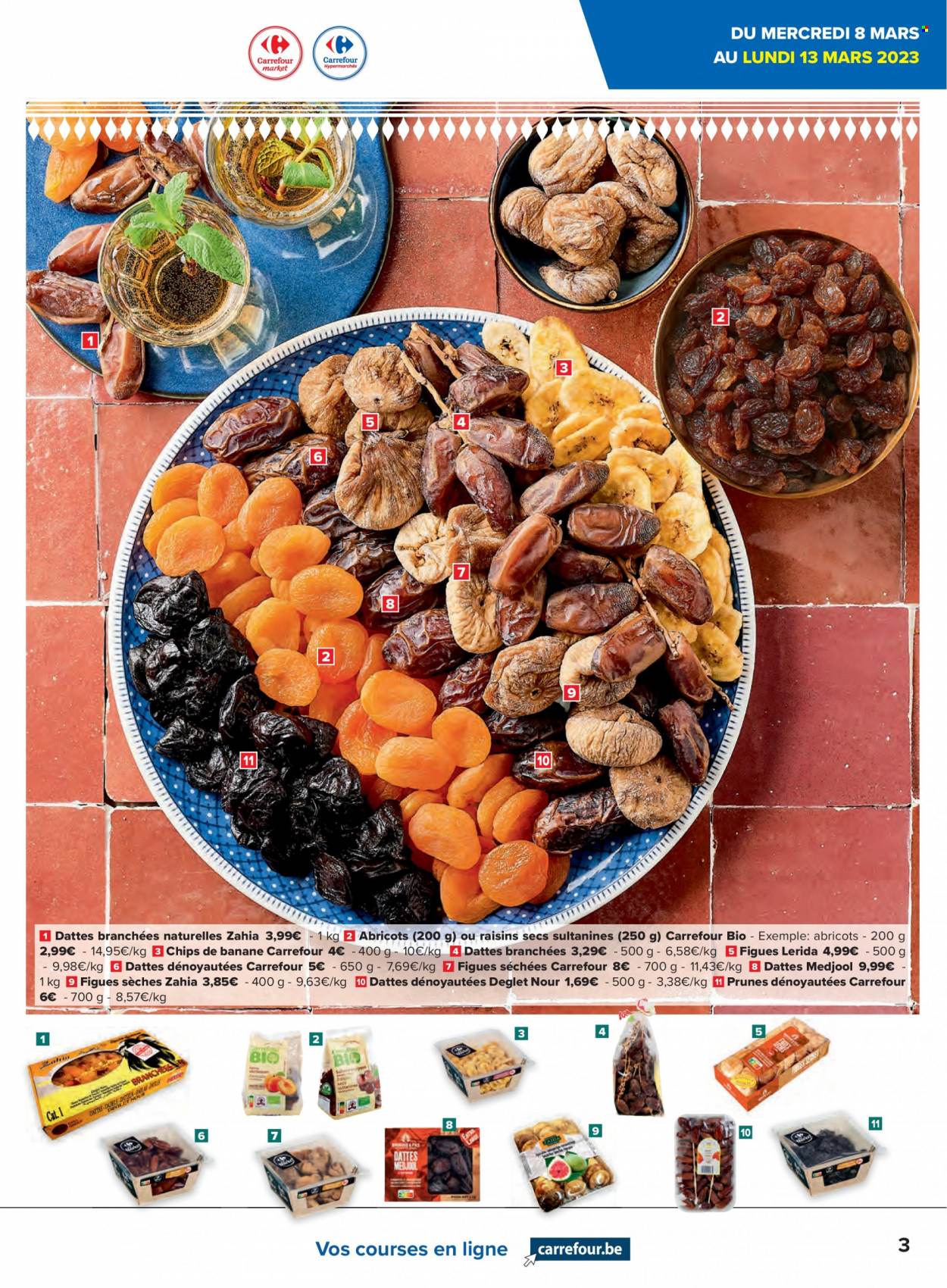 thumbnail - Catalogue Carrefour - 08/03/2023 - 27/03/2023 - Produits soldés - abricots, bananes, figue, prune, chips, datte. Page 3.