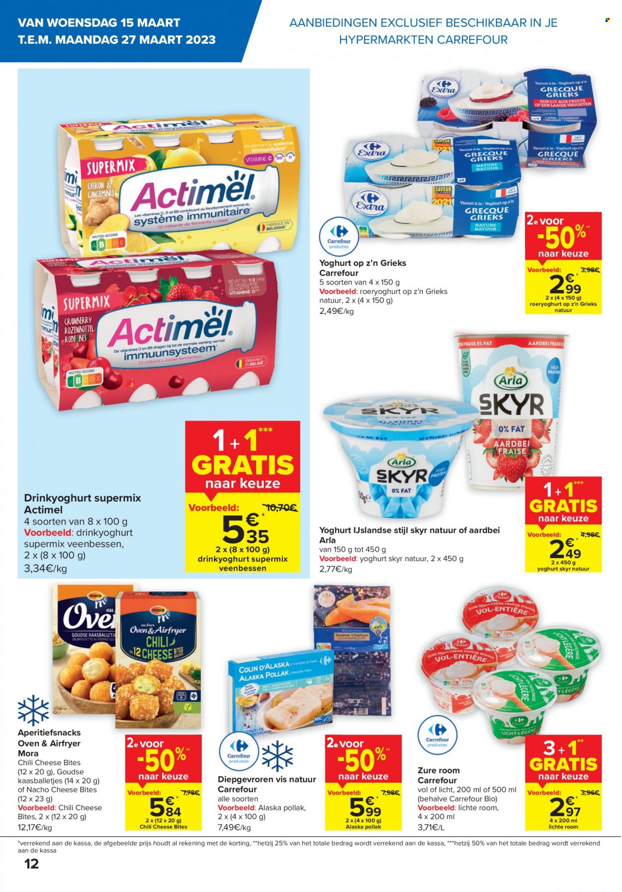 thumbnail - Carrefour-aanbieding - 15/03/2023 - 27/03/2023 -  producten in de aanbieding - Arla, Skyr, yoghurt, drinkyoghurt, room, zure room. Pagina 12.