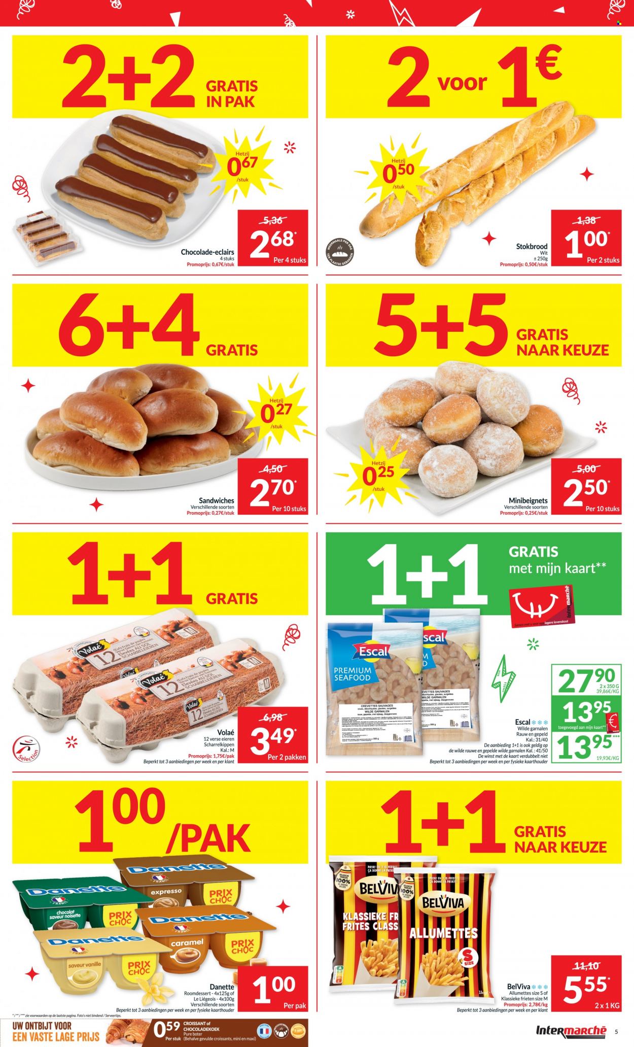 Intermarché-aanbieding - 21/03/2023 - 26/03/2023 -  producten in de aanbieding - stokbrood, éclairs, croissant, garnalen, Danette, frites, chocolade. Pagina 5.