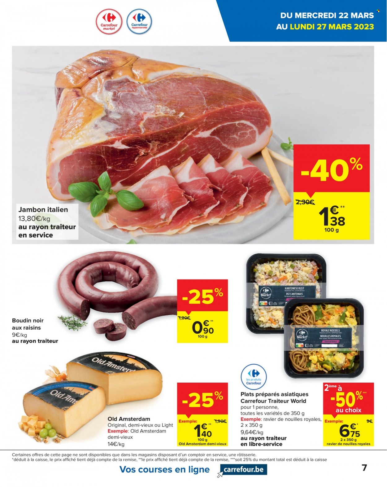 thumbnail - Catalogue Carrefour - 22/03/2023 - 03/04/2023 - Produits soldés - jambon, boudin de viande, boudin noir. Page 7.
