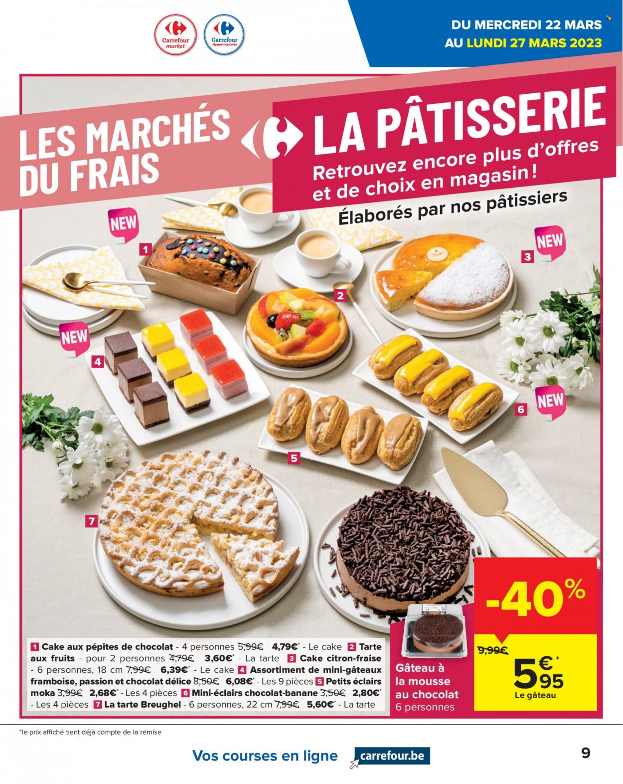 thumbnail - Catalogue Carrefour - 22/03/2023 - 03/04/2023 - Produits soldés - bananes, tarte, éclair, mousse au chocolat, LU. Page 9.