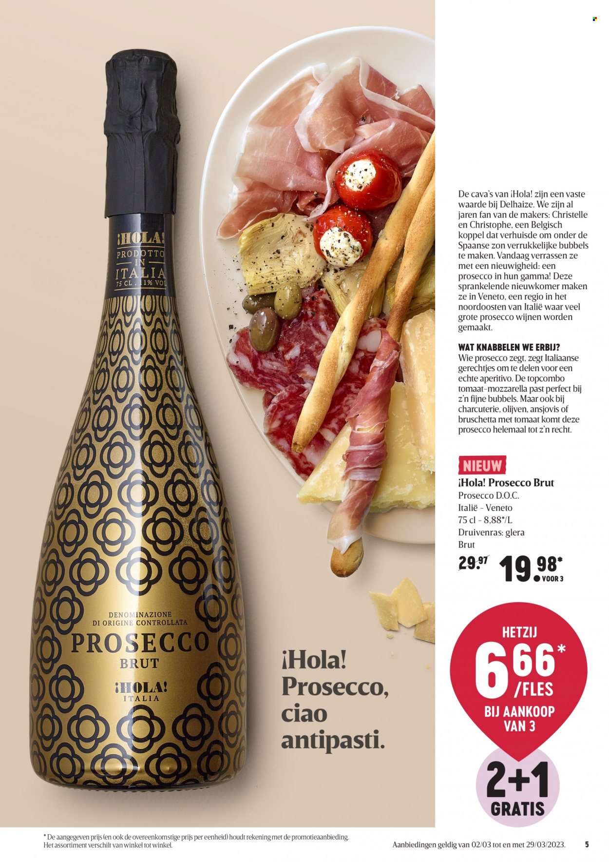thumbnail - Catalogue Delhaize - 02/03/2023 - 29/03/2023 - Produits soldés - bruschetta, antipasti, fromage, mozzarella, alcool, Prosecco. Page 5.