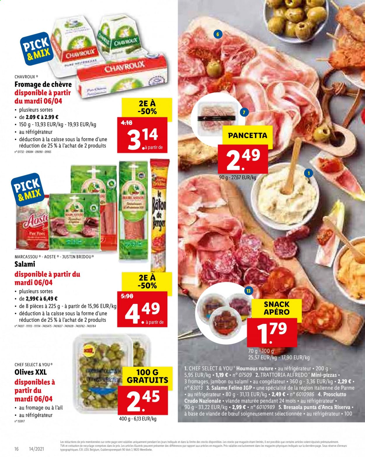 thumbnail - Catalogue Lidl - 06/04/2021 - 10/04/2021 - Produits soldés - bresaola, pancetta, salami, Aoste, prosciutto, houmous, fromage de chèvre, Chavroux, pizza. Page 16.