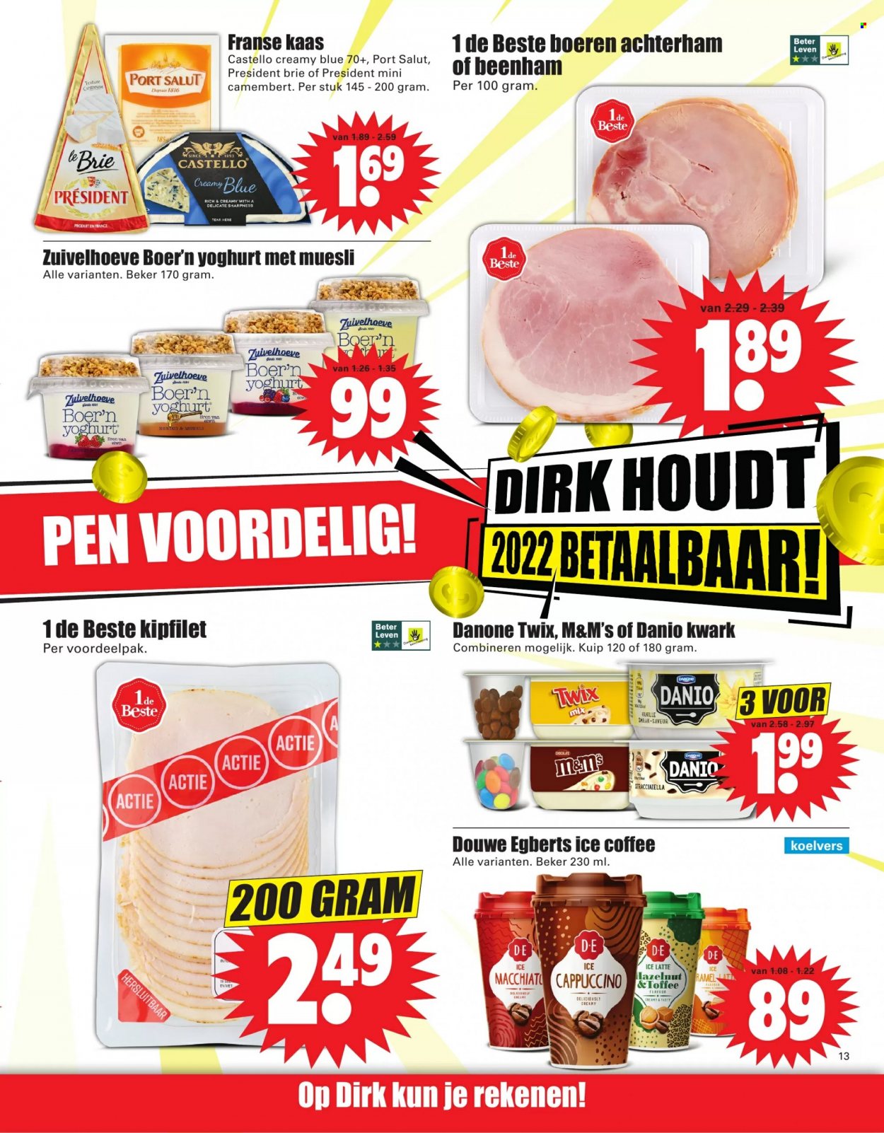 thumbnail - Dirk-aanbieding - 23-1-2022 - 29-1-2022 -  producten in de aanbieding - kipfilet, beenham, achterham, Camembert, Danone, kaas, Brie, yoghurt, M&M's, Douwe Egberts. Pagina 15.