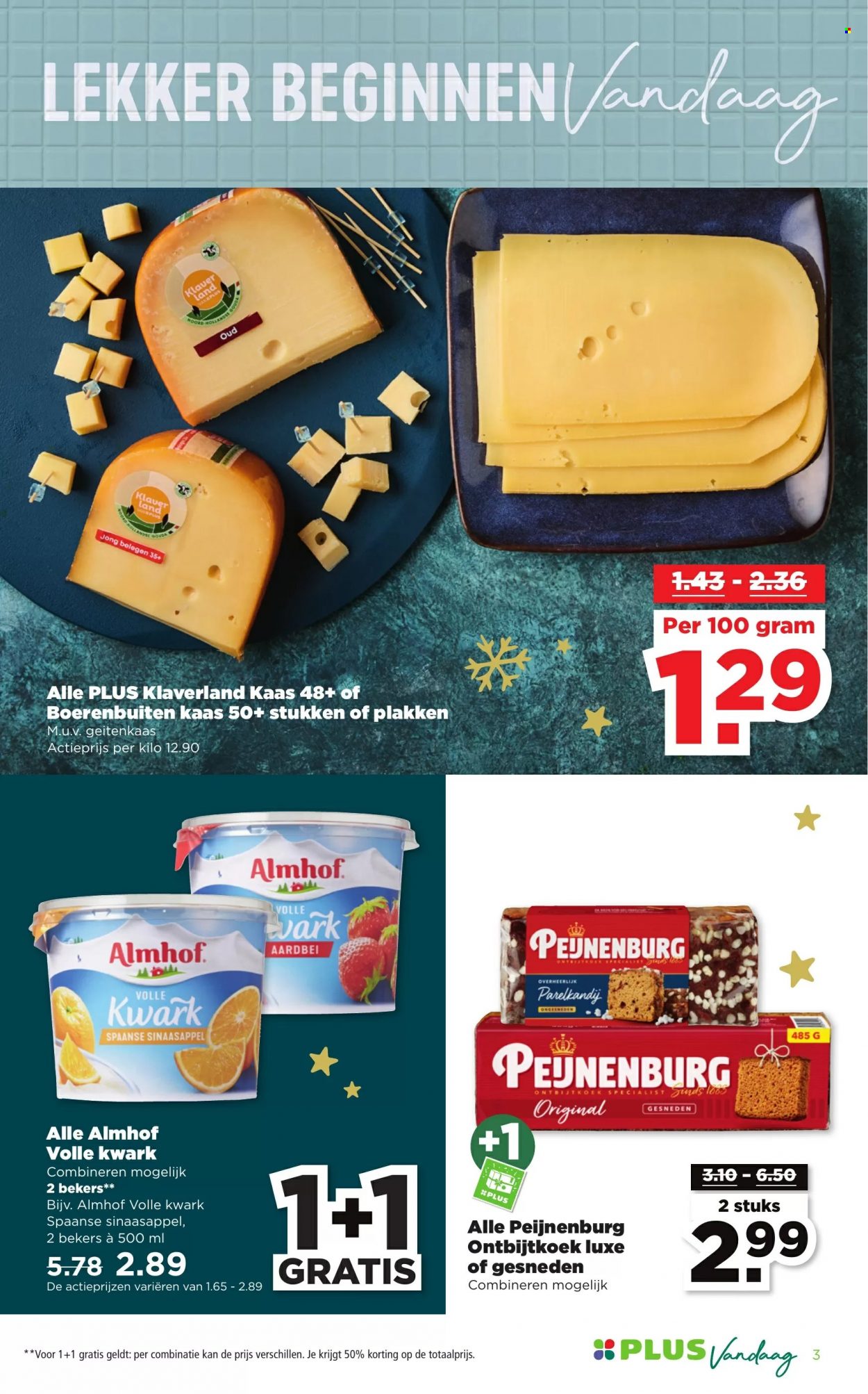 thumbnail - Plus-aanbieding - 4-12-2022 - 10-12-2022 -  producten in de aanbieding - ontbijtkoek, sinaasappels, kaas, volle kwark, Almhof, kwark, Peijnenburg. Pagina 3.