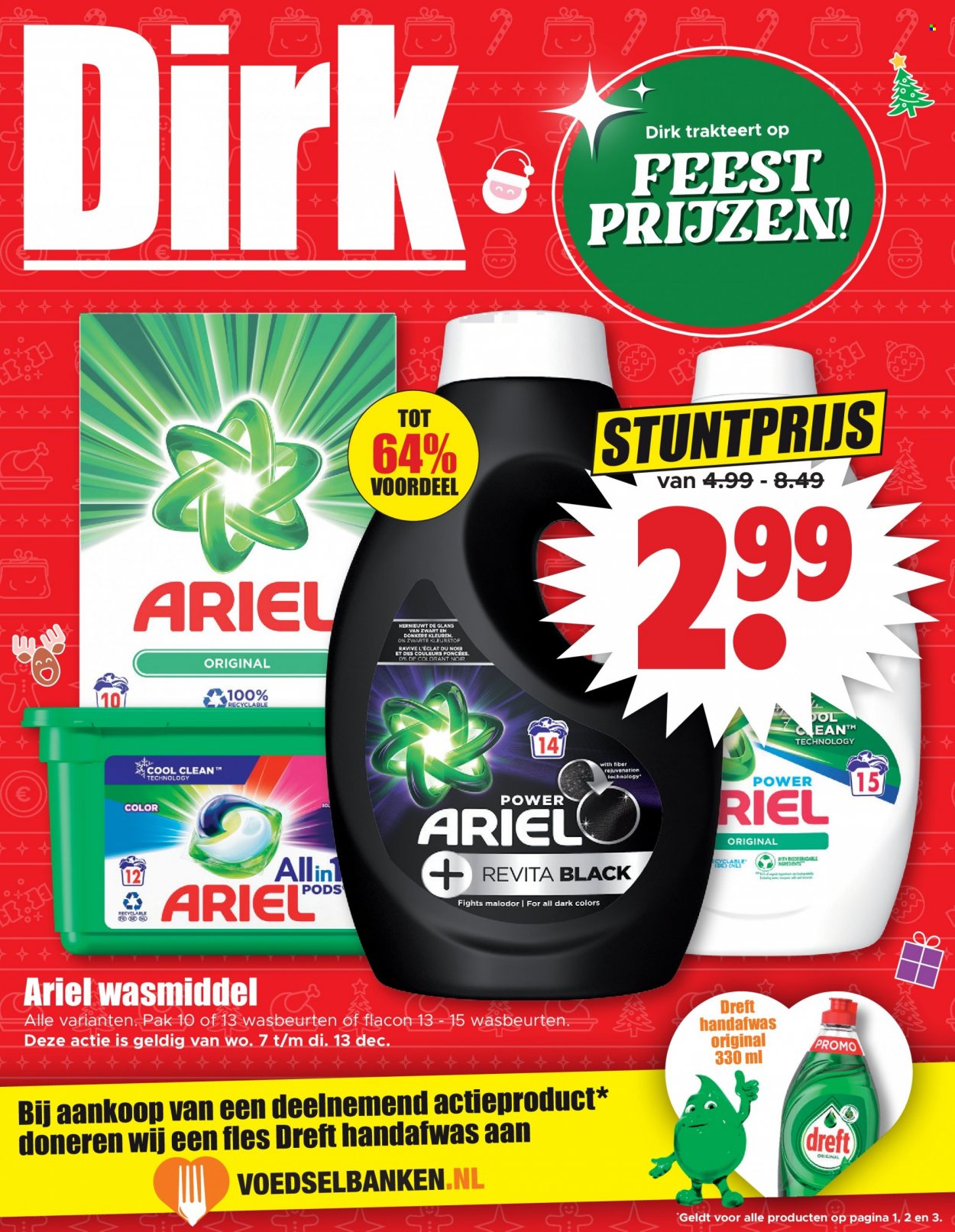 thumbnail - Dirk-aanbieding - 7-12-2022 - 13-12-2022 -  producten in de aanbieding - Ariel, wasmiddel, wasmachine pods, handafwas, Dreft. Pagina 1.