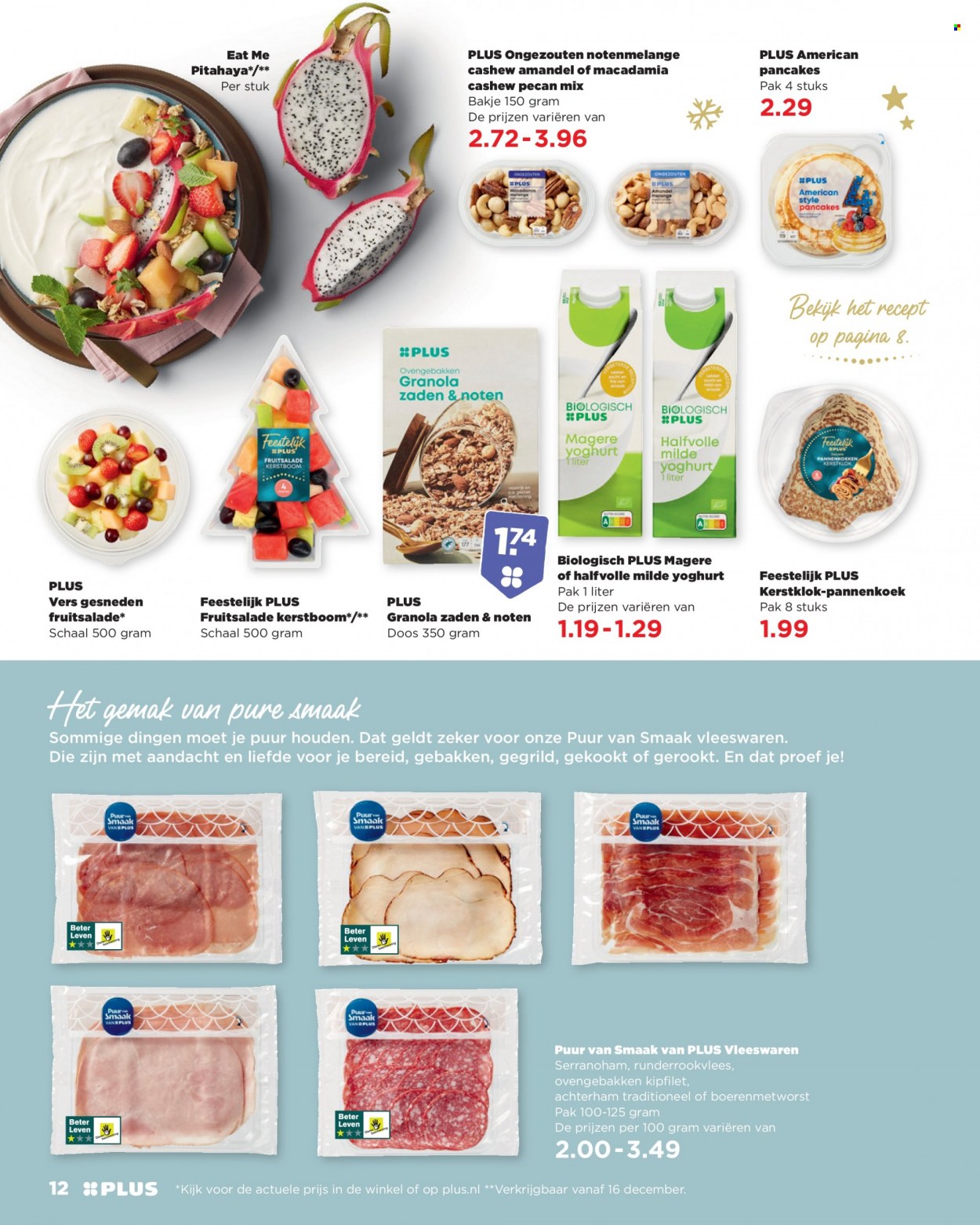 thumbnail - Plus-aanbieding -  producten in de aanbieding - fruitsalade, kipfilet, ham, serranoham, achterham, yoghurt, granola, Macadamia, kerstboom. Pagina 12.