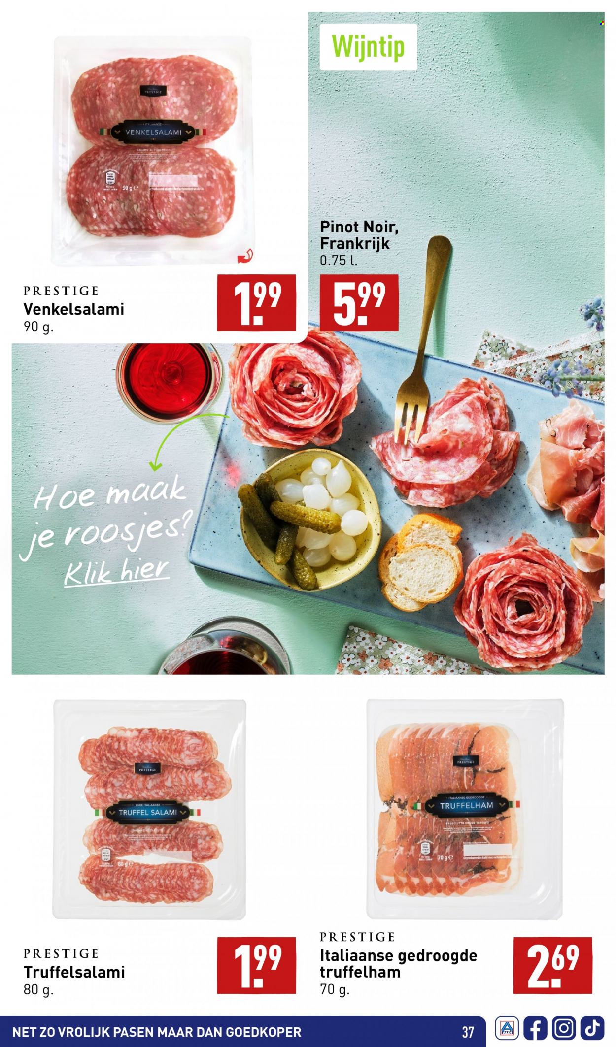 thumbnail - Aldi-aanbieding -  producten in de aanbieding - truffel, varkensvlees, prosciutto, prosciutto crudo, salami, Pinot Noir, Frankrijk. Pagina 37.