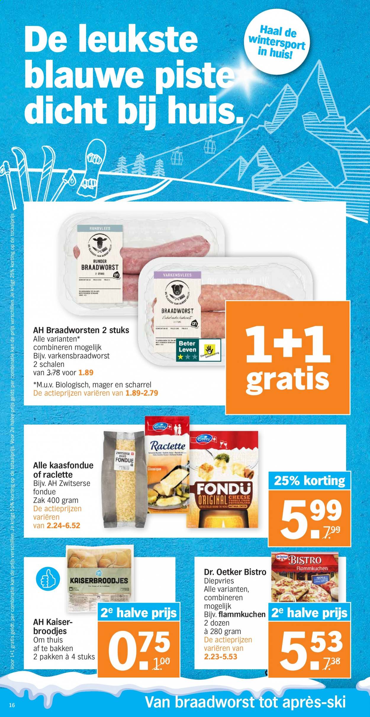 thumbnail - Albert Heijn-aanbieding - 15-2-2021 - 21-2-2021 -  producten in de aanbieding - kaiserbroodjes, braadworst, Dr. Oetker, Raclette. Pagina 16.