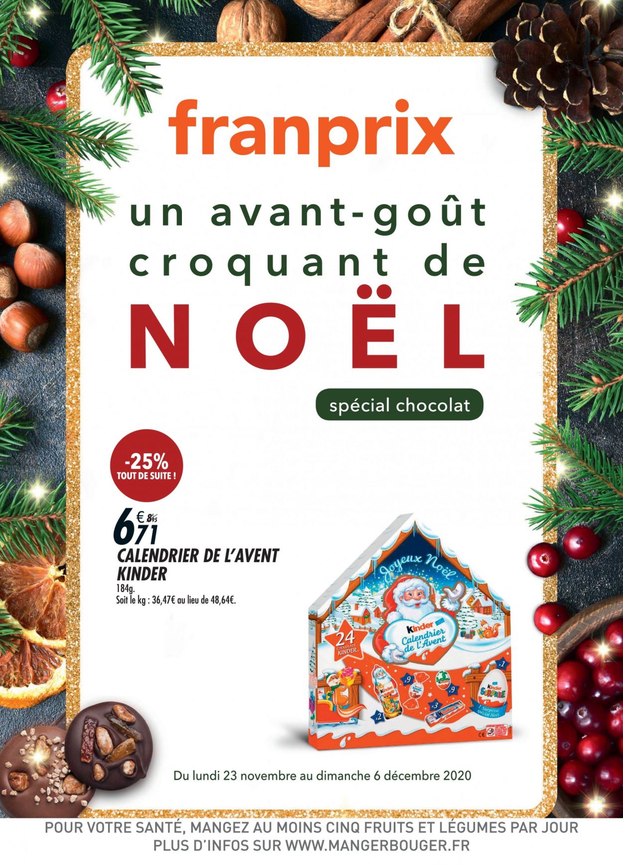 thumbnail - Catalogue Franprix - 23/11/2020 - 06/12/2020 - Produits soldés - calendrier de l'avent, chocolat, Kinder. Page 1.