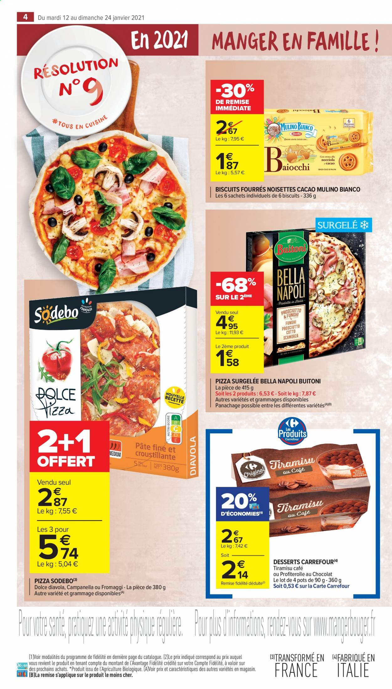 thumbnail - Catalogue Carrefour Market - 12/01/2021 - 24/01/2021 - Produits soldés - pizza, Sodebo, Buitoni, tiramisu, biscuits. Page 4.