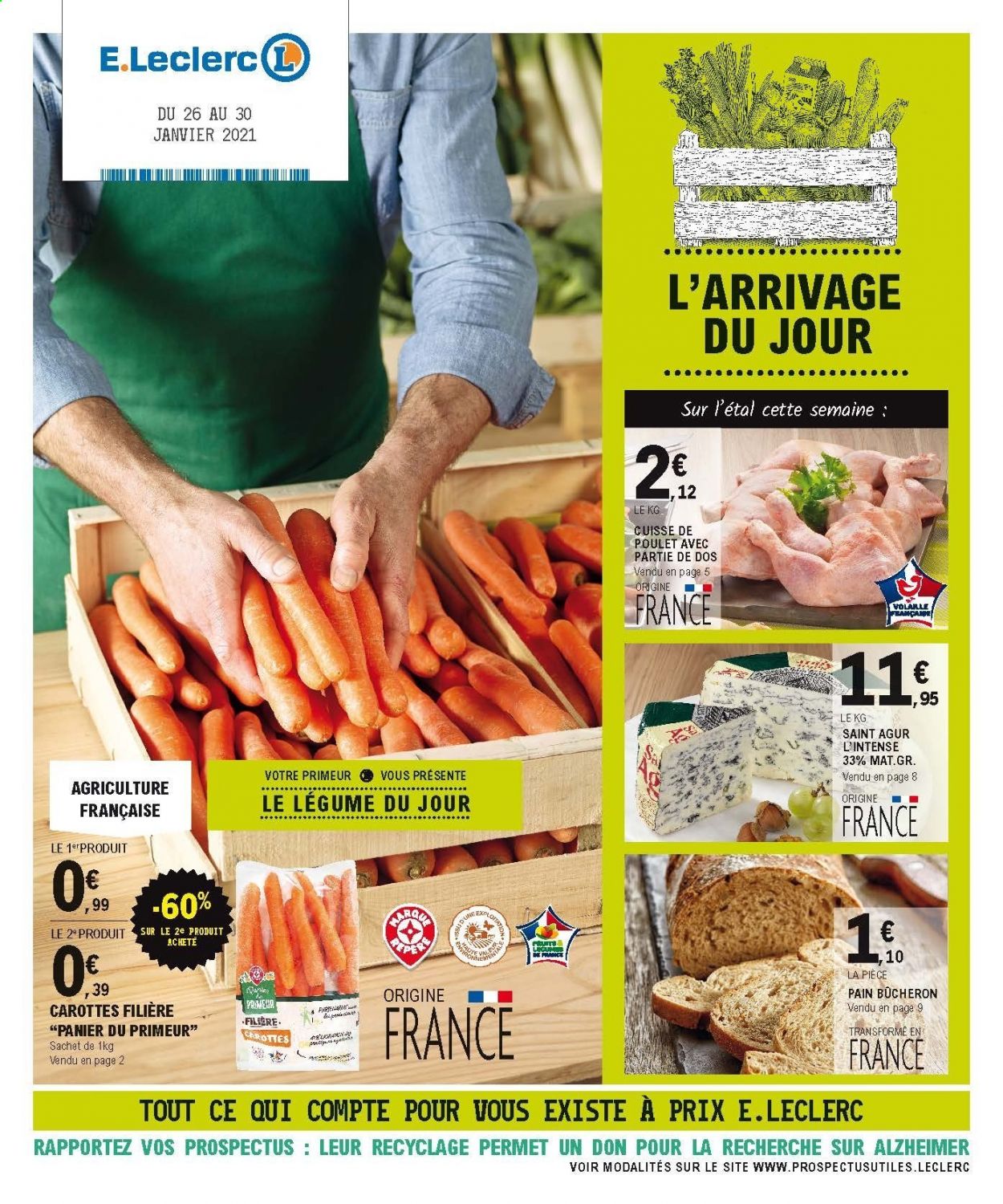 thumbnail - Catalogue E.Leclerc - 26/01/2021 - 30/01/2021 - Produits soldés - carotte, pain, viande de poulet, cuisse de poulet, fromage, Saint Agur, bleu fromage. Page 1.