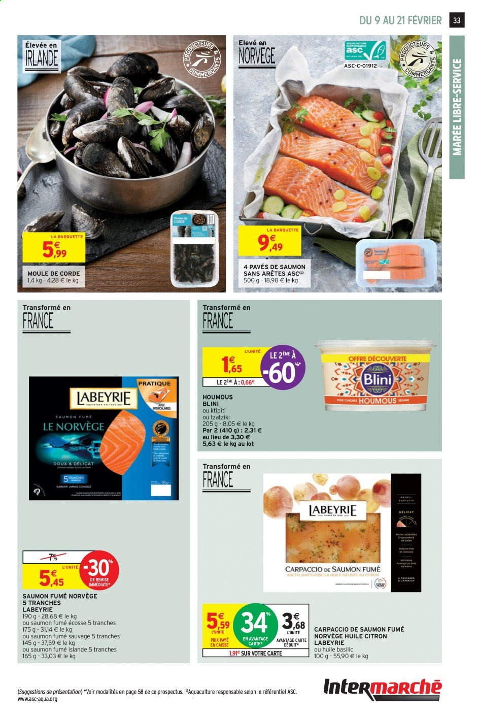 thumbnail - Catalogue Intermarché Super - 09/02/2021 - 21/02/2021 - Produits soldés - carpaccio, Labeyrie, pavés de saumon, blini, houmous, tzatziki, ktipiti, basilic. Page 33.