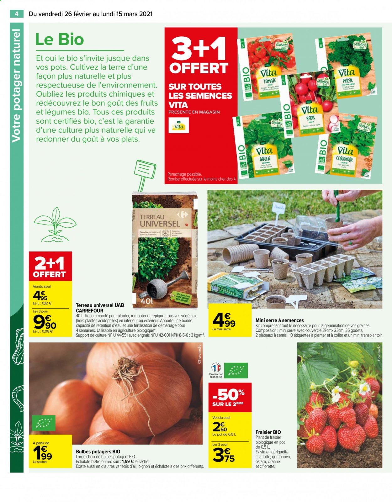 thumbnail - Catalogue Carrefour Hypermarchés - 26/02/2021 - 15/03/2021 - Produits soldés - fraisier, haricots, terreau, carré potager. Page 4.
