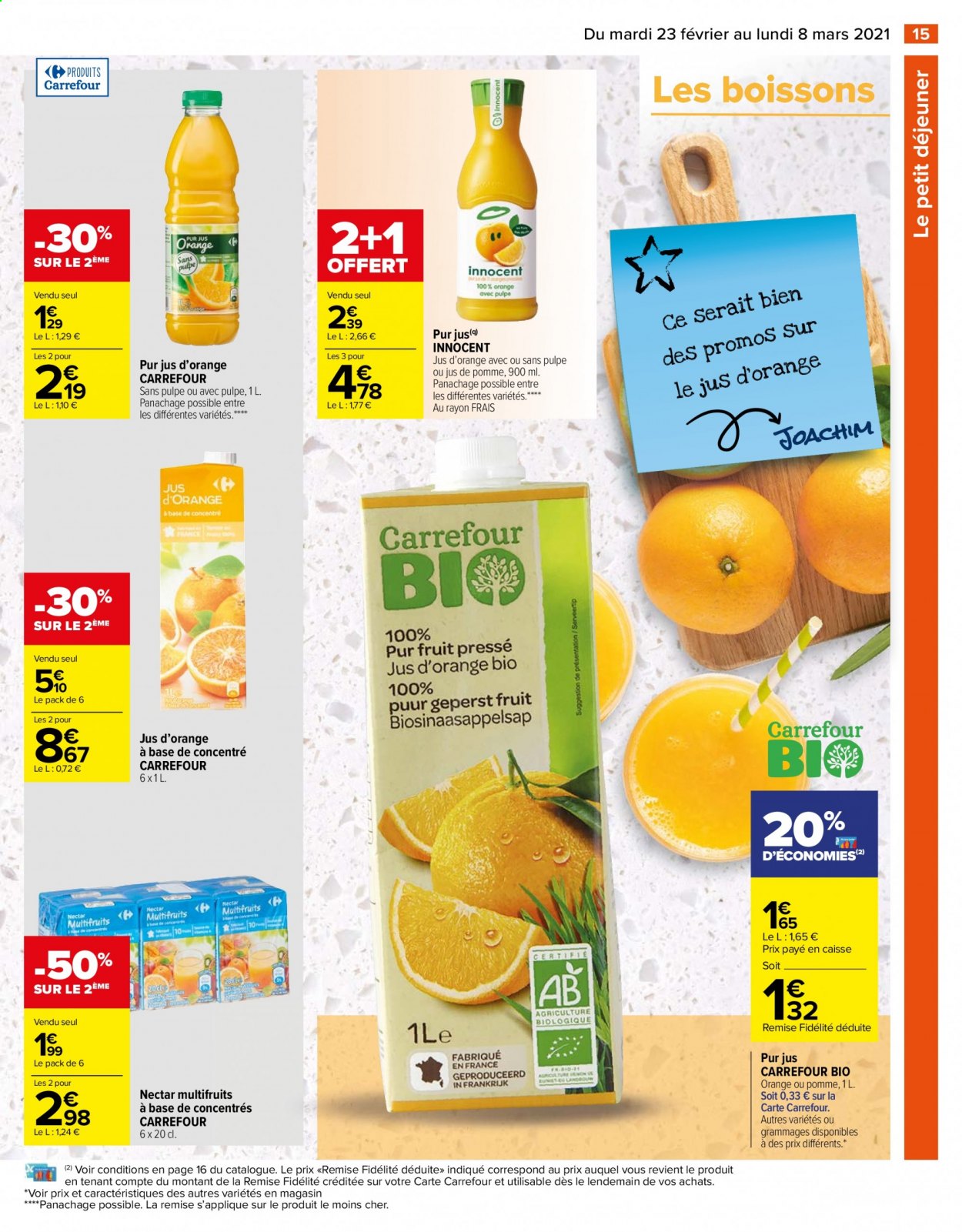 thumbnail - Catalogue Carrefour Hypermarchés - 23/02/2021 - 08/03/2021 - Produits soldés - jus d'orange, nectar, pur jus, jus de pomme. Page 15.