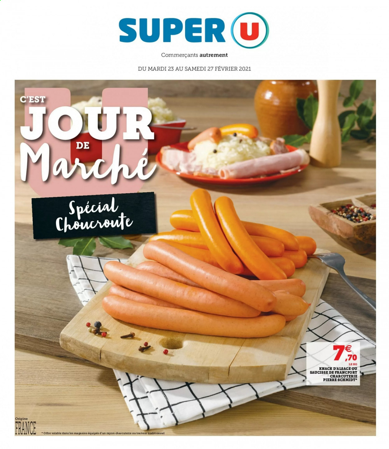 thumbnail - Catalogue SUPER U - 23/02/2021 - 27/02/2021 - Produits soldés - choucroute, knack d'Alsace. Page 1.