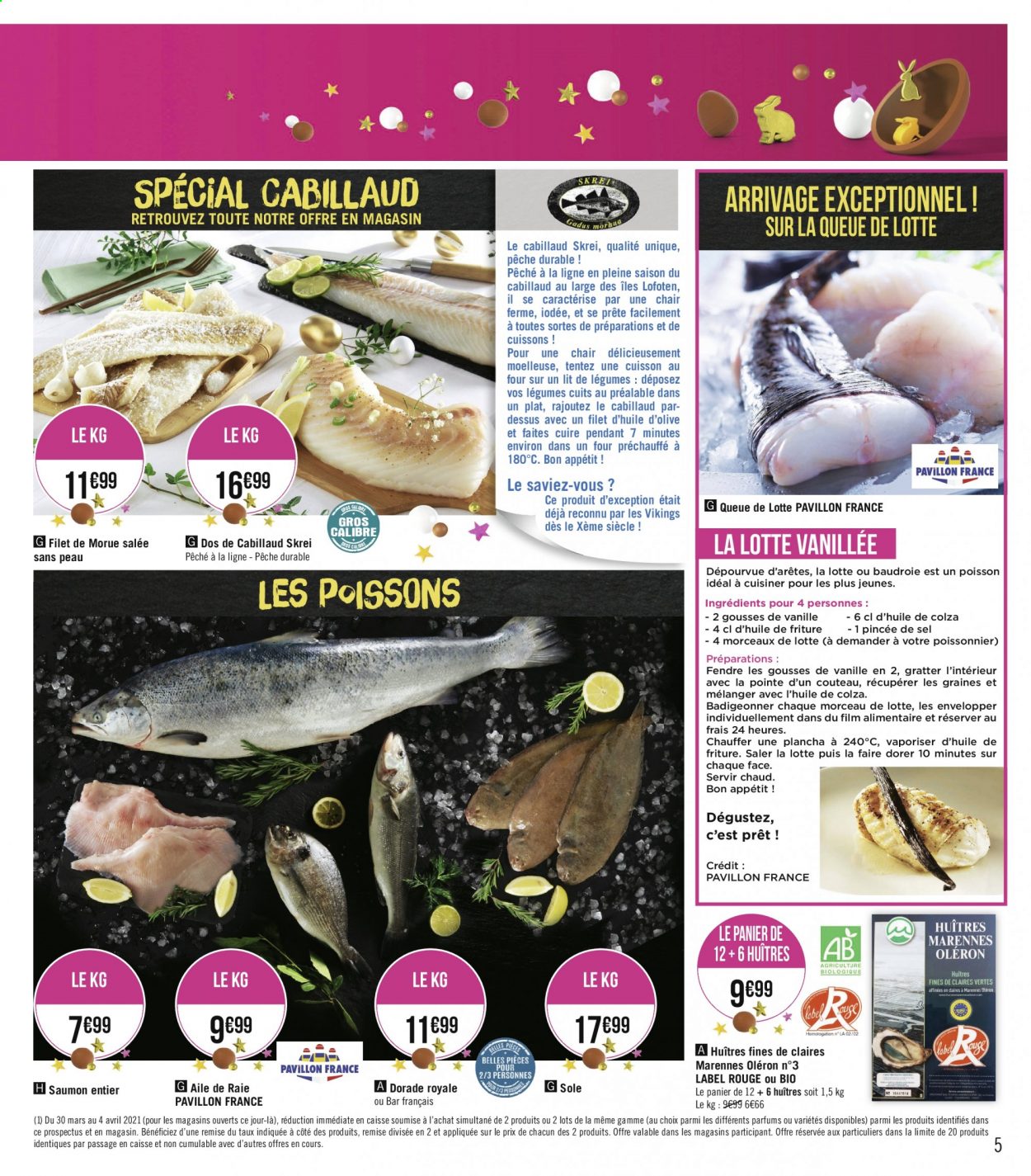 thumbnail - Catalogue Géant Casino - 29/03/2021 - 11/04/2021 - Produits soldés - saumon, cabillaud, baudroie, huître, morue, queue de lotte, raie, dorade, huile de colza. Page 5.